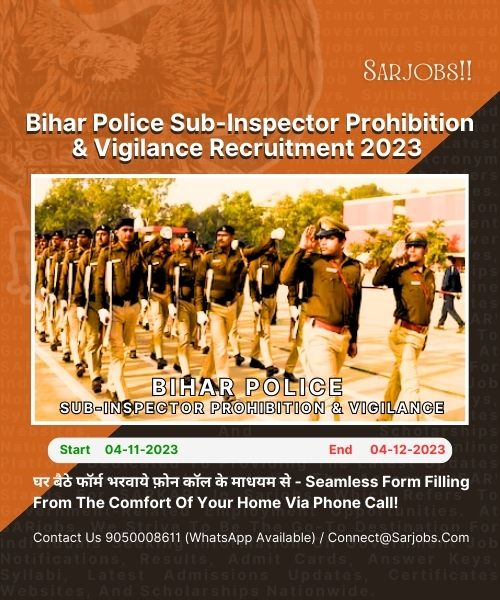 Bihar Police Sub-Inspector Prohibition & Vigilance Recruitment 2023 Apply Online