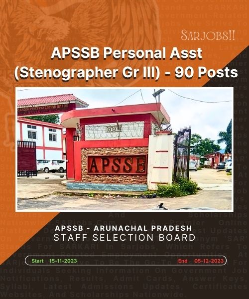 APSSB Personal Asst (Stenographer Gr III) Recruitment 2023 Apply Online