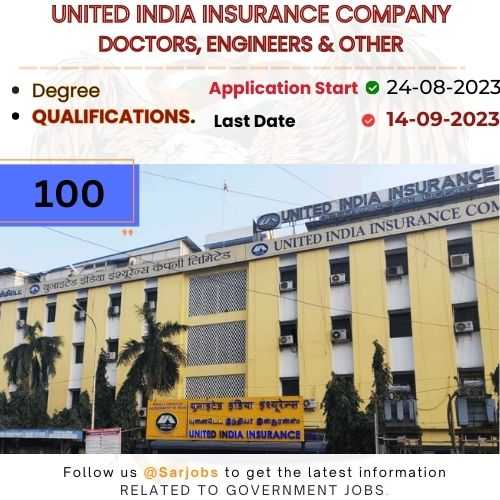 United India Insurance Company Limited Doctors, Engineers & Other 2023 Apply Online