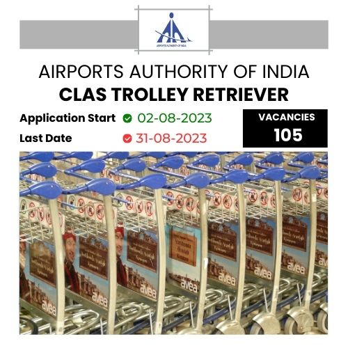 Airports Authority of India-CLAS Trolley Retriever 2023 Apply Online
