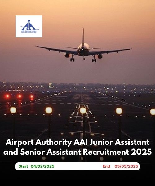 Airport Authority AAI Junior Assistant and Senior Assistant Recruitment 2025 Apply Online