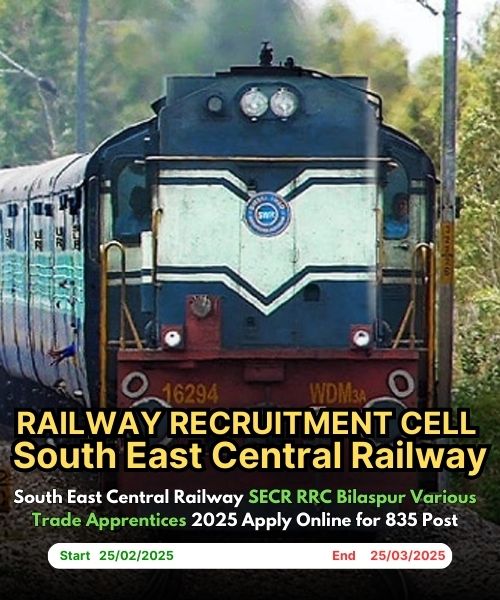 South East Central Railway SECR RRC Bilaspur Various Trade Apprentices Recruitment 2025 Apply Online