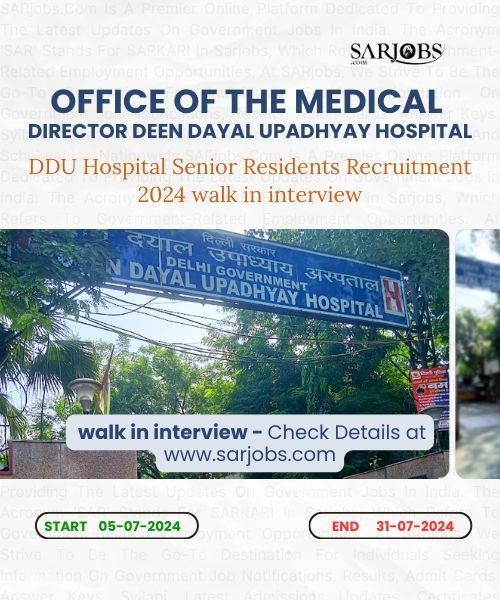 DDU Hospital Senior Residents Recruitment 2024 walk in interview