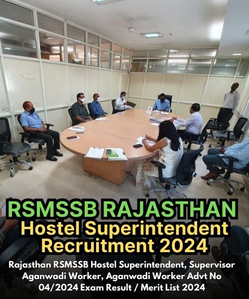 Rajasthan RSMSSB Hostel Superintendent, Supervisor & Aganwadi Worker Recruitment 2024 Result & Merit List