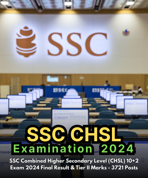 SSC Combined Higher Secondary Level (CHSL) 10+2 Exam 2024 Final Result & Tier II Marks